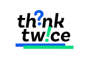 Think Twice