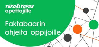 Faktabaarin ohjeita oppijoille